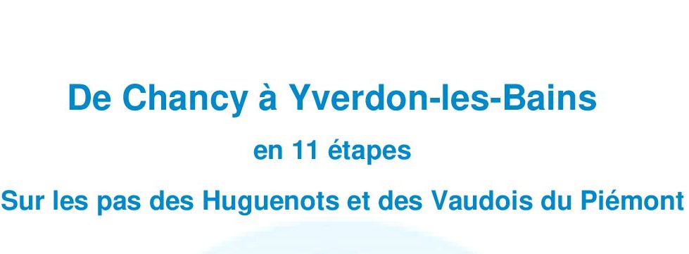 De Chancy à Yverdon-les-Bains en 11 étapes